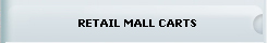 RETAIL MALL CARTS